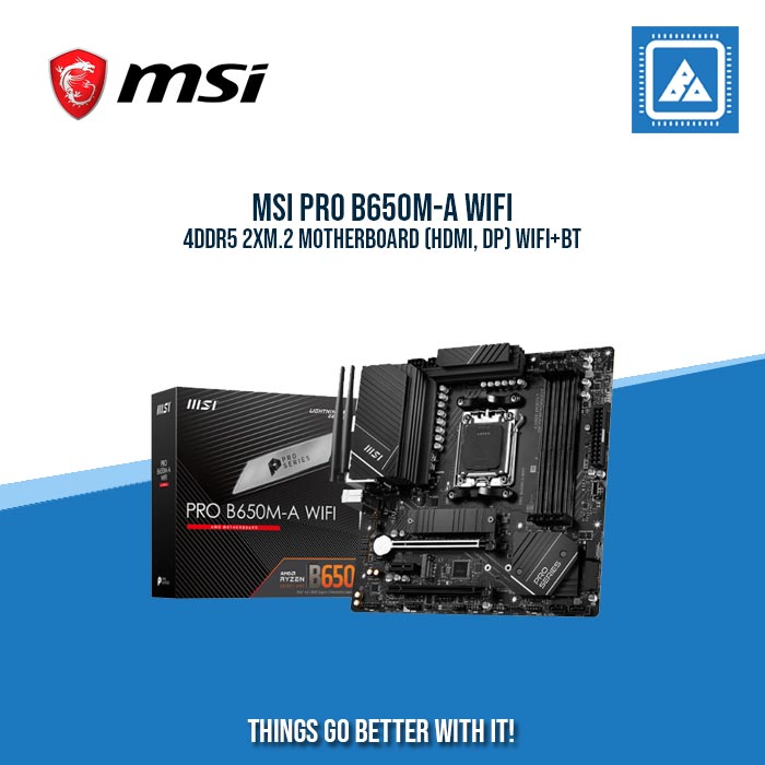 MSI PRO B650M-A WIFI 4DDR5 2XM.2 MOTHERBOARD (HDMI, DP) WIFI+BT