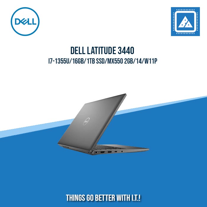 DELL LATITUDE 3440 I7-1355U/16GB/1TB SSD/MX550 2GB | BEST FOR FREELANCER