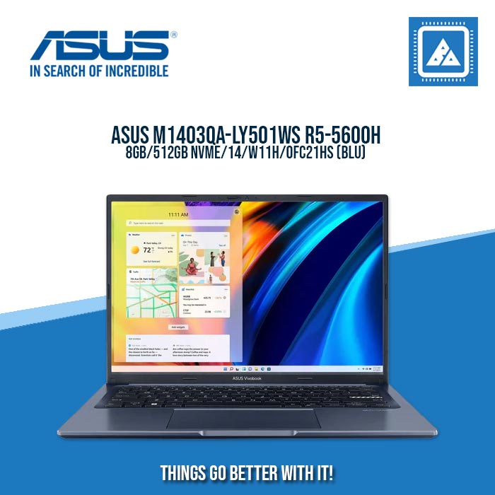 ASUS M1403QA-LY501WS R5-5600H/8GB/512GB NVME BEST FOR STUDENTS AND  FREELANCERS LAPTOP