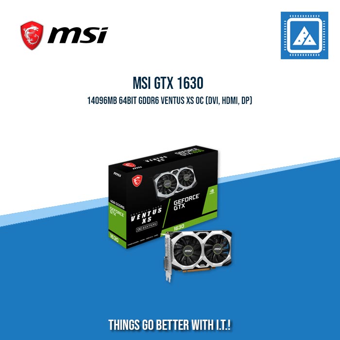 MSI GTX 1630 4096MB 64BIT GDDR6 VENTUS XS OC (DVI, HDMI, DP)