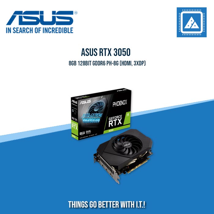 ASUS RTX 3050 8GB 128BIT GDDR6 PH-8G (HDMI, 3XDP)