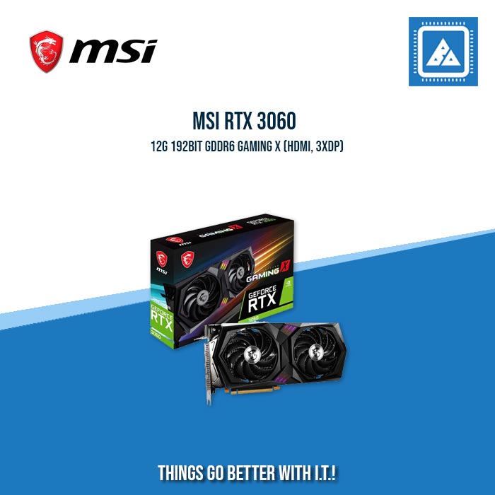 MSI RTX 3060 12G 192BIT GDDR6 GAMING X (HDMI, 3XDP) – BlueArm