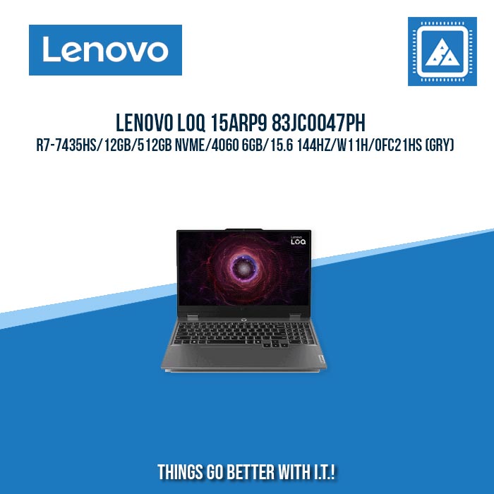 LENOVO LOQ 15ARP9 83JC0047PH R7-7435HS/12GB/512GB NVME/4060 6GB | BEST FOR GAMING AND AUTOCAD LAPTOP