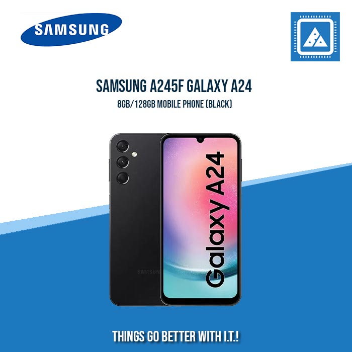SAMSUNG A245F GALAXY A24 8GB/128GB MOBILE PHONE