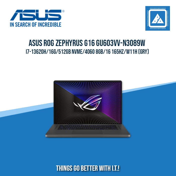 ASUS ROG ZEPHYRUS G16 GU603VV-N3089W I7-13620H/16G/512GB NVME/4060 8GB | BEST FOR GAMING AND AUTOCAD LAPTOP