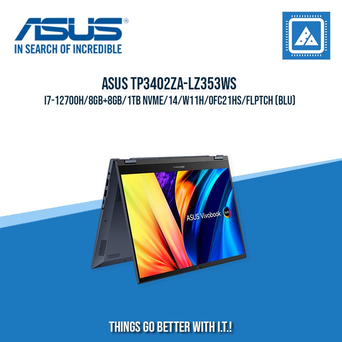ASUS TP3402ZA-LZ353WS I7-12700H/8GB+8GB/1TB NVME | BEST FOR STUDENTS AND FREELANCERS LAPTOP