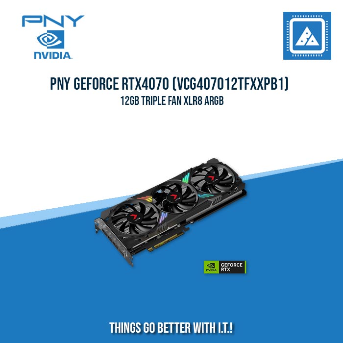 PNY GEFORCE RTX4070 (VCG407012TFXXPB1) 12GB TRIPLE FAN XLR8 ARGB