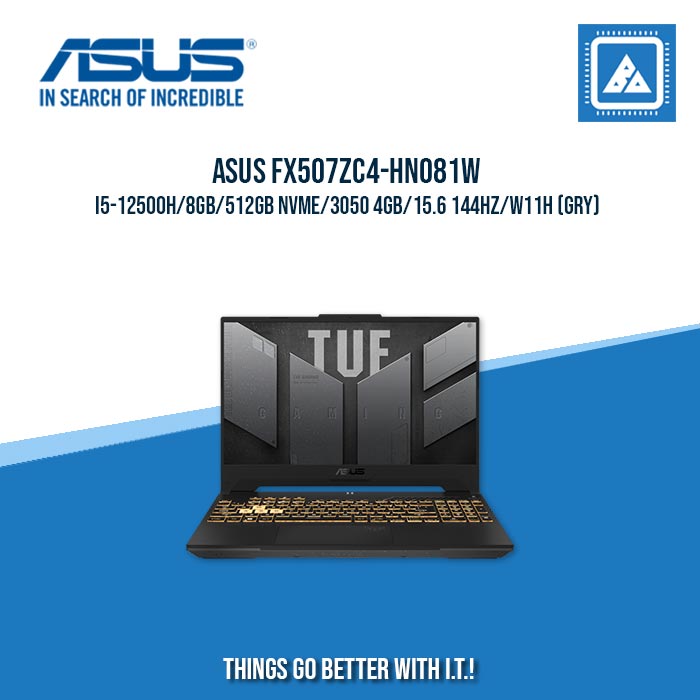 ASUS TUF GAMING FX507ZC4-HN081W I5-12500H/8GB/512GB NVME/3050 4GB | BEST FOR GAMING ANG AUTOCAD LAPTOP