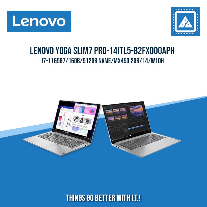 LENOVO YOGA SLIM7 PRO-14ITL5-82FX000APH I7-1165G7/16GB/512GB NVME/MX450 2GB | BEST FOR STUDENTS AND FREELANCERS LAPTOP