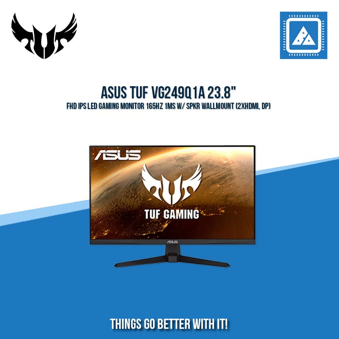 ASUS TUF VG249Q1A 23.8" FHD IPS LED GAMING MONITOR 165HZ 1MS W/ SPKR WALLMOUNT (2XHDMI, DP)