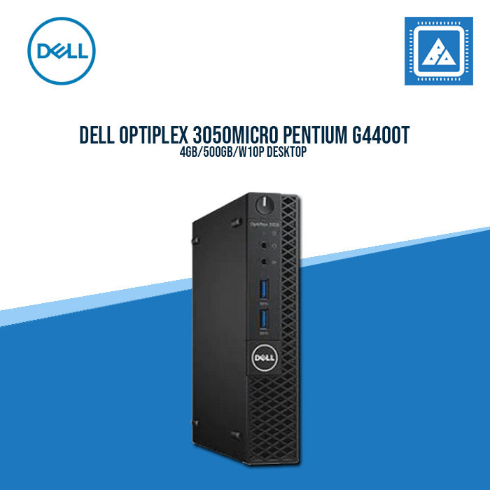 DELL OPTIPLEX 3050MICRO PENTIUM G4400T/4GB/500GB/W10P DESKTOP