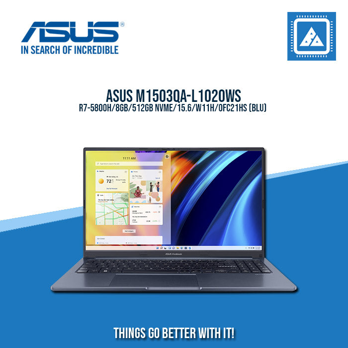 ASUS VIVOBOOK 15X M1503QA-L1020WS R7-5800H/8GB/512GB NVME | BEST FOR STUDENTS AND FREELANCERS LAPTOP