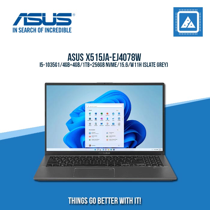 ASUS X515JA-EJ4078W I5-1035G1/4GB+4GB/1TB+256GB NVME | BEST FOR STUDENTS AND FREELANCERS LAPTOP
