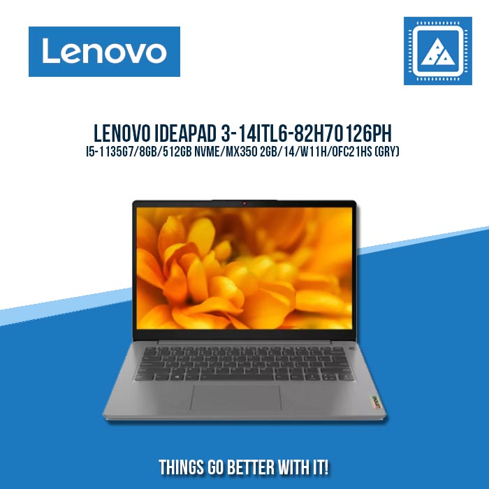 LENOVO IDEAPAD 3-14ITL6-82H70126PH I5-1135G7 | Best for Students and Freelancers