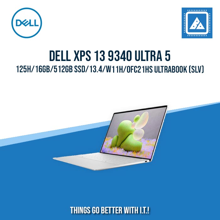 DELL XPS 13 9340 ULTRA 5-125H/16GB/512GB SSD/13.4/W11H/OFC21HS ULTRABOOK (SLV) [ BEST FOR STUDENTS ]