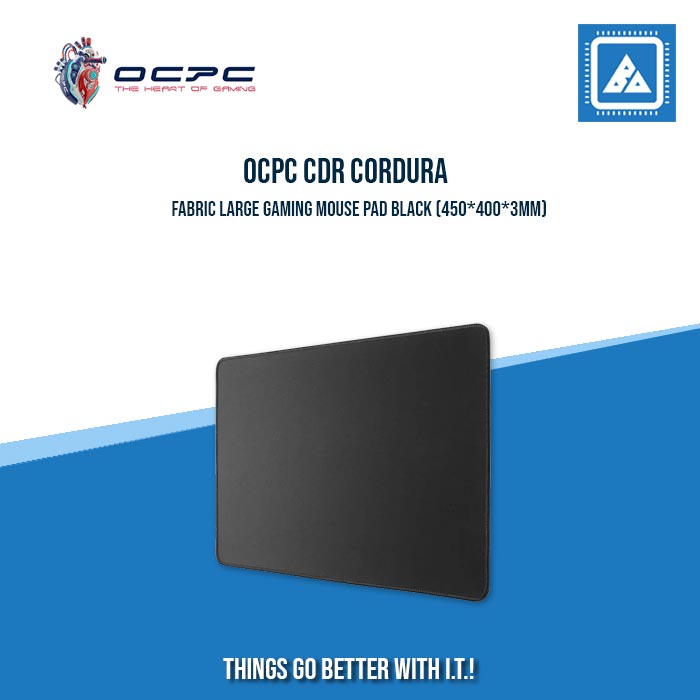 OCPC CDR CORDURA FABRIC GAMING MOUSE PAD BLACK(LARGE 450*400*3MM| X-LARGE 900*400*3MM)