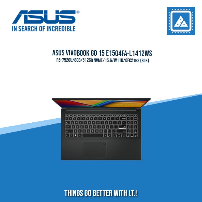 ASUS VIVOBOOK GO 15 E1504FA-L1412WS R5-7520U/8GB/512GB NVME/15.6/W11H/OFC21HS (BLK) |BEST FOR STUDENTS LAPTOP|