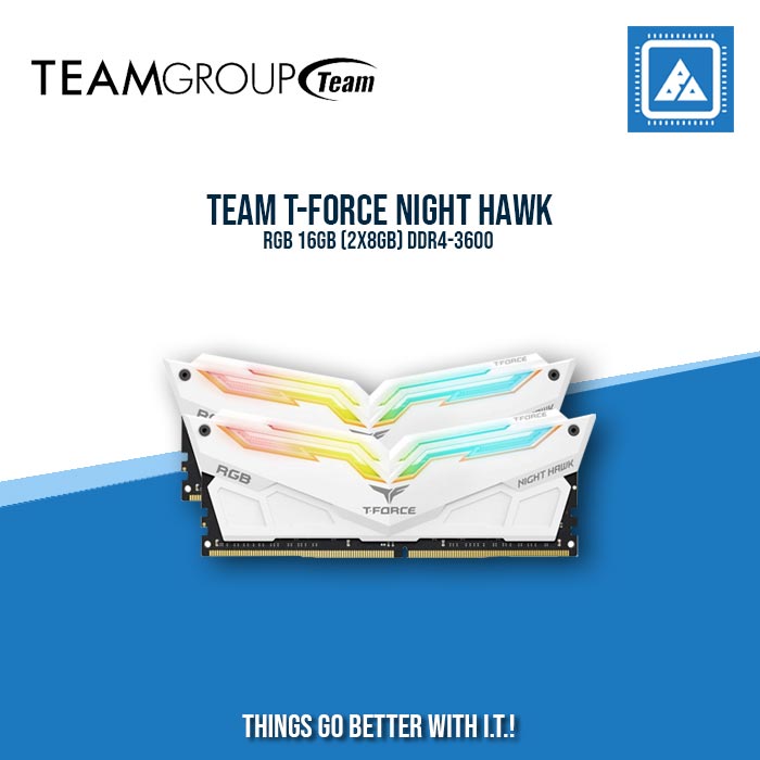 TEAM T-FORCE NIGHT HAWK RGB 16GB (2X8GB) DDR4-3600 (WHITE)