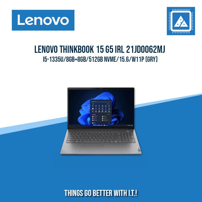 LENOVO THINKBOOK 15 G5 IRL 21JD0062MJ I5-1335U/8GB+8GB/512GB NVME | BEST FOR STUDENTS AND FREELANCERS LAPTOP