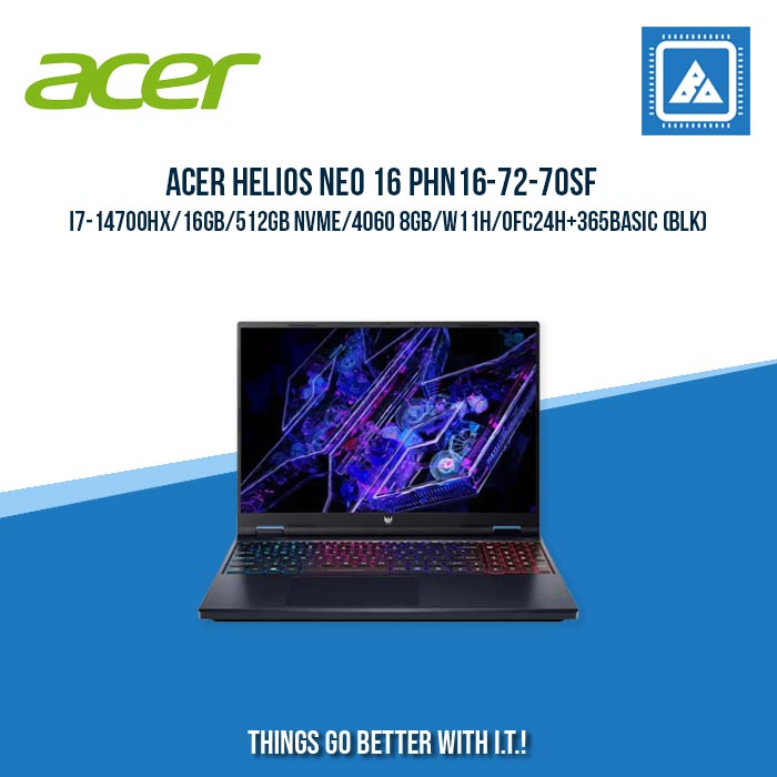 ACER HELIOS NEO 16 PHN16-72-70SF I7-14700HX/16GB/512GB NVME/4060 8GB | BEST FOR GAMING AND RENDERING LAPTOP
