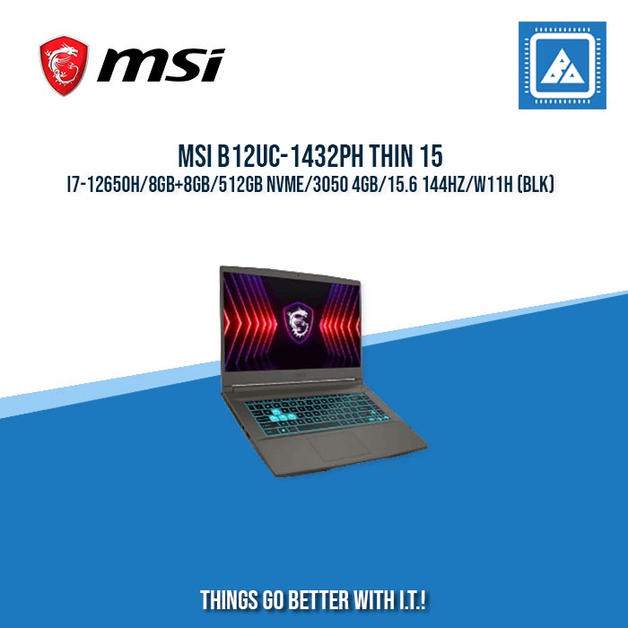 MSI B12UC-1432PH THIN 15 I7-12650H/8GB+8GB/512GB NVME/3050 4GB | BEST FOR GAMING AND AUTOCAD LAPTOP