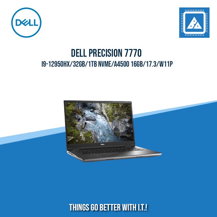 DELL PRECISION WORKSTATION 7770 I9-12950HX/32GB/1TB NVME/A4500 16GB/17.3/W11P | Best for Freelancer