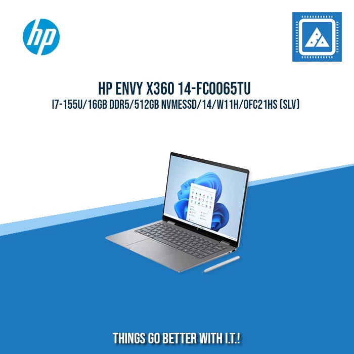 HP ENVY x360 14-FC0065TU i7-155U/16GB DDR5/512GB NVMeSSD | BEST FOR FREELANCERS