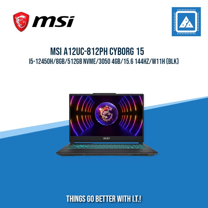 MSI A12UC-812PH CYBORG 15 I5-12450H/8GB/512GB NVME/3050 4GB | BEST FOR RENDERING LAPTOP