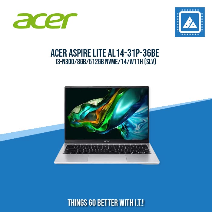 ACER ASPIRE LITE AL14-31P-36BE I3-N300/8GB/512GB NVME/14/W11H/BEST FOR STUDENTS LAPTOPS