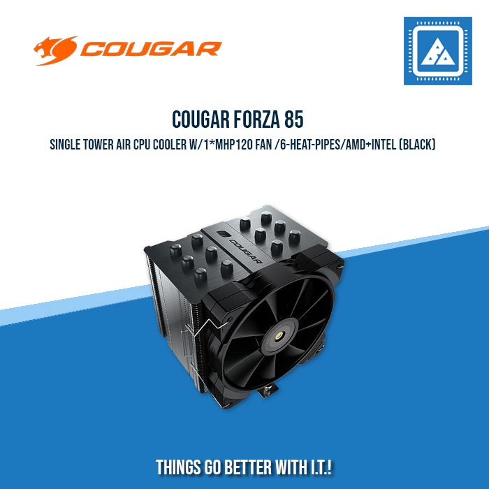 COUGAR FORZA 85 SINGLE TOWER AIR CPU COOLER W/1*MHP120 FAN /6-HEAT-PIPES/AMD+INTEL (BLACK)