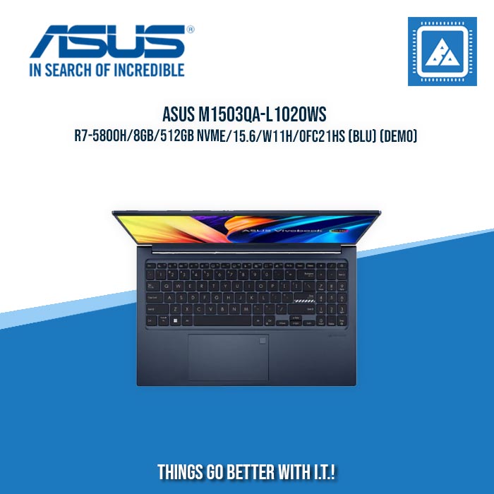 ASUS M1503QA-L1020WS R7-5800H/8GB/512GB NVME/15.6/W11H/OFC21HS (BLU) (DEMO) [ BEST FOR STUDENTS ]