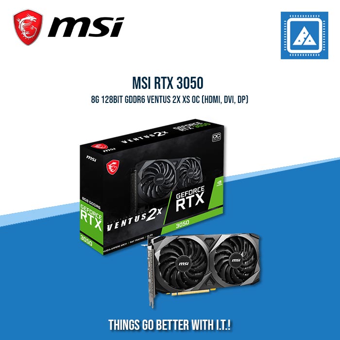 MSI RTX 3050 8G 128BIT GDDR6 VENTUS 2X XS OC (HDMI, DVI, DP)