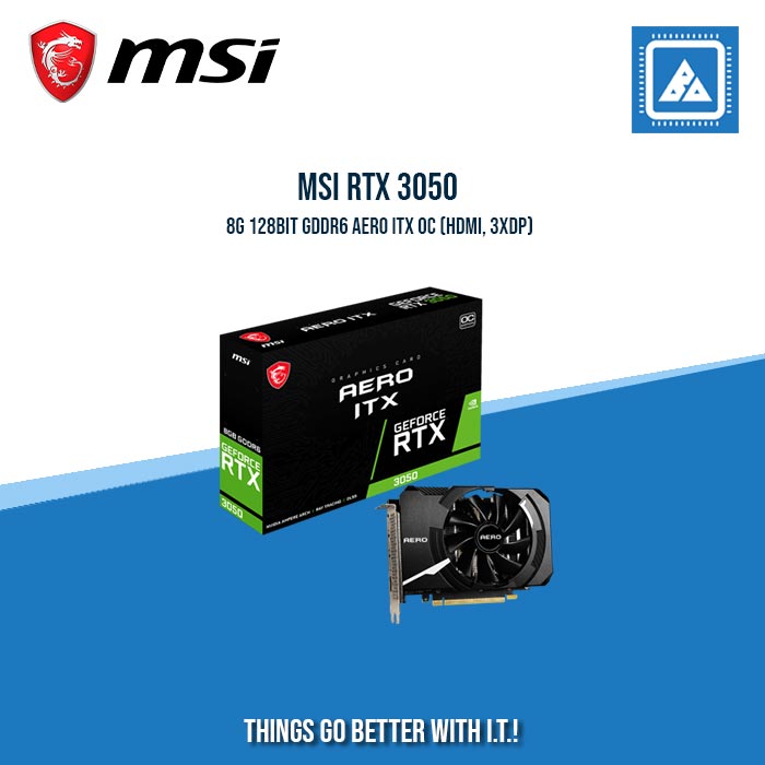 MSI RTX 3050 8G 128BIT GDDR6 AERO ITX OCV2 (HDMI, 3XDP) – BlueArm