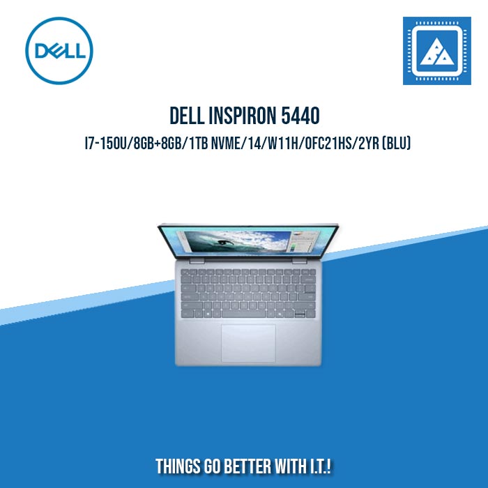 DELL INSPIRON 5440 i7-150U/8GB+8GB/1TB NVME/14/W11H/OFC21HS | BEST FOR FREELANCERS LAPTOP