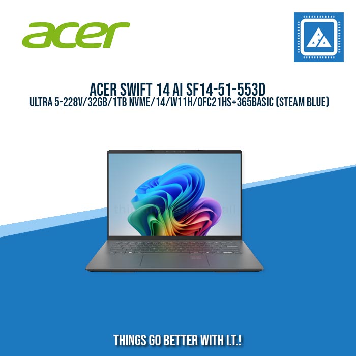 ACER SWIFT 14 AI SF14-51-553D ULTRA 5-228V/32GB/1TB NVME/14/W11H/ BEST FOR STUDENTS AND FREELANCER LAPTOPS