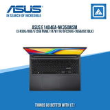 ASUS E1404GA-NK350WSM I3-N305/8GB/512GB NVME | BEST FOR STUDENTS LAPTOP