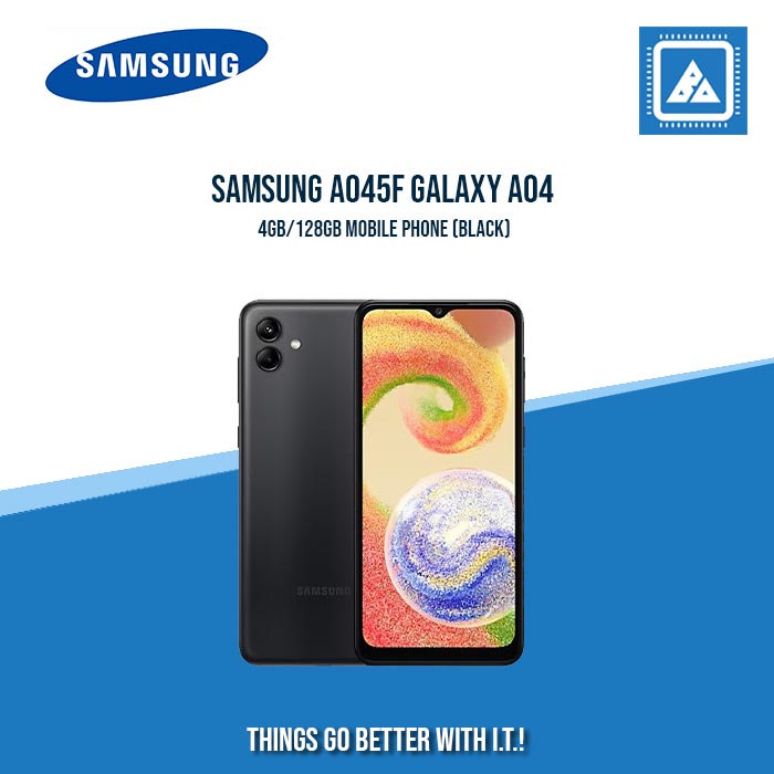 SAMSUNG A045F GALAXY A04 4GB/128GB MOBILE PHONE (BLACK)