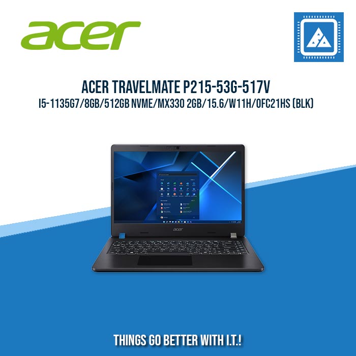 ACER TRAVELMATE P215-53G-517V I5-1135G7/8GB/512GB NVME/MX330 2GB | BEST FOR STUDENTS AND FREELANCERS LAPTOP