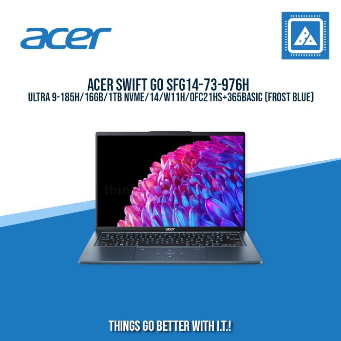 ACER SWIFT GO SFG14-73-976H ULTRA 9-185H/16GB/1TB NVME/14/W11H/OFC21HS/ BEST FOR GAMINGS AND FREELANCERS LAPTOP