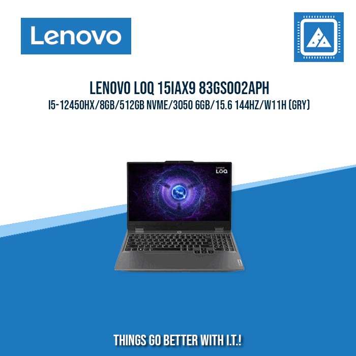 LENOVO LOQ 15IAX9 83GS002APH I5-12450HX/8GB/512GB NVME/3050 6GB | BEST FOR GAMING AND AUTOCAD LAPTOP