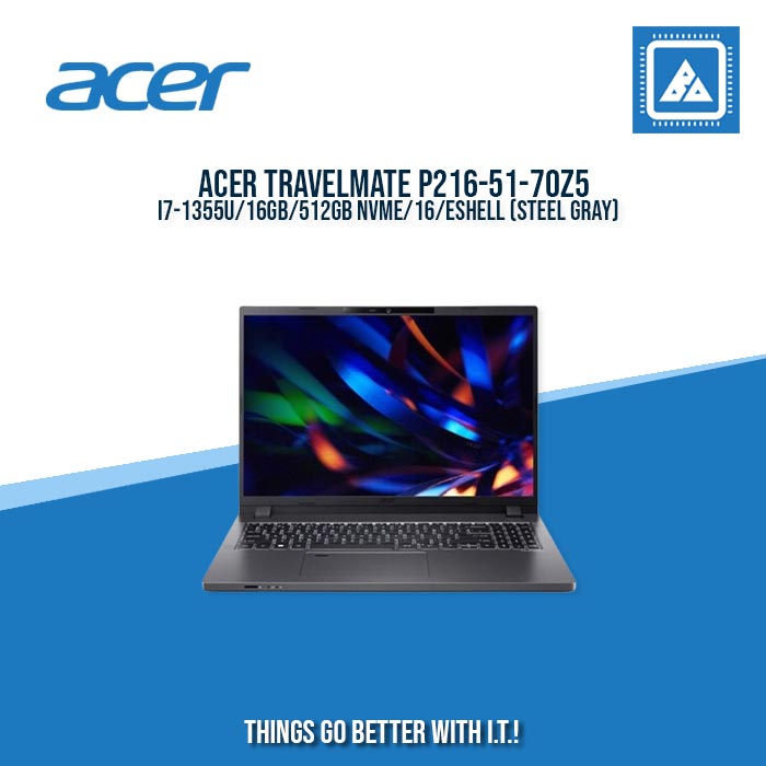 ACER TRAVELMATE P216-51-70Z5 I7-1355U/16GB/512GB NVME | BEST FOR FREELANCERS LAPTOP