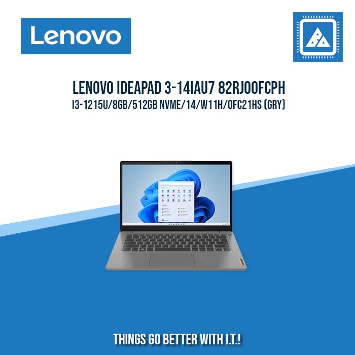 LENOVO IDEAPAD 3-14IAU7 82RJ00FCPH I3-1215U/8GB/512GB NVME | BEST FOR STUDENTS LAPTOP