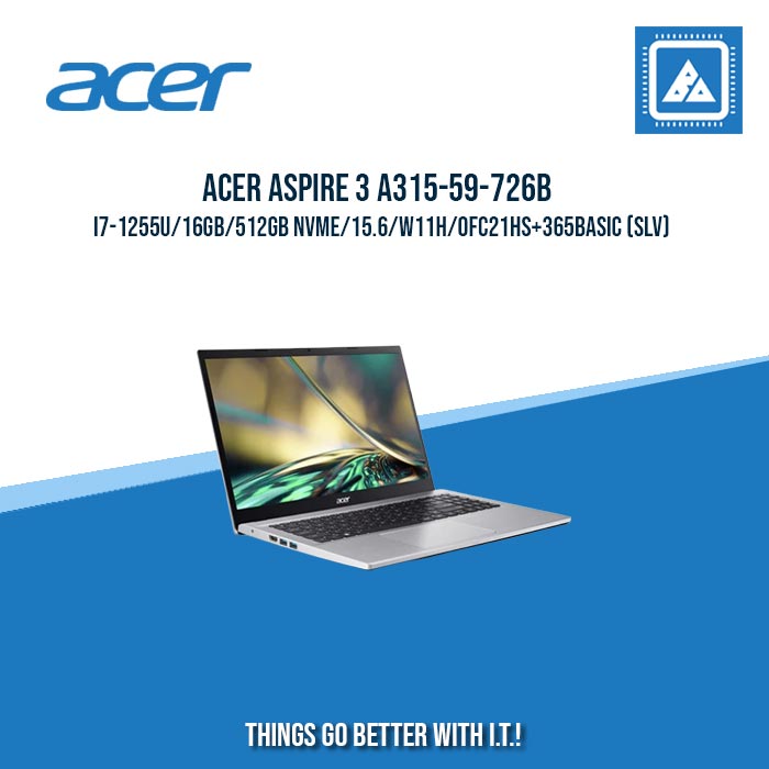 ACER ASPIRE 3 A315-59-726B I7-1255U/16GB/512GB NVME | BEST FOR FREELANCERS LAPTOP