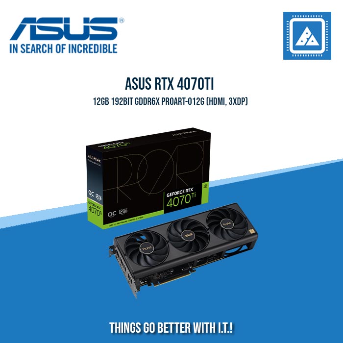 ASUS RTX 4070TI 12GB 192BIT GDDR6X PROART-O12G (HDMI, 3XDP)