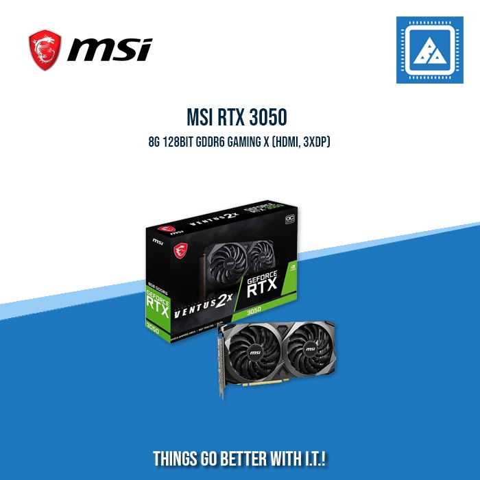 MSI RTX 3050 8G 128BIT GDDR6 GAMING X (HDMI, 3XDP)