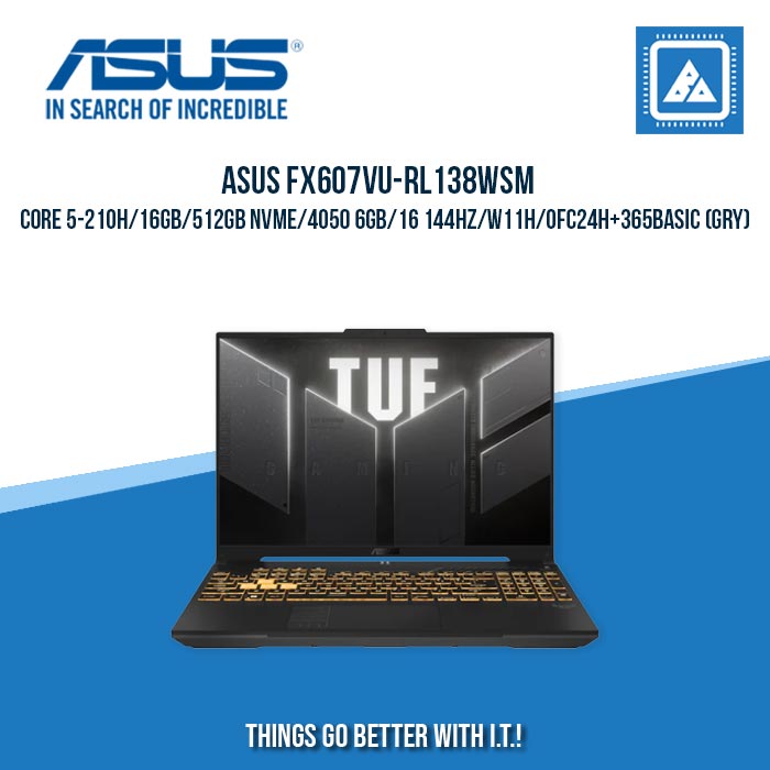 ASUS FX607VU-RL138WSM CORE 5-210H/16GB/512GB NVME/4050 6GB | BEST FOR GAMING AND EDITING LAPTOP
