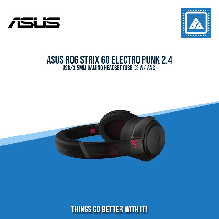 ASUS ROG STRIX GO ELECTRO PUNK 2.4 USB/3.5MM GAMING HEADSET (USB-C) W/ ANC