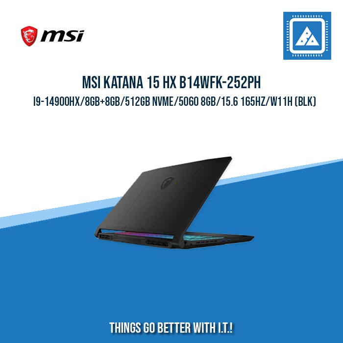 MSI KATANA 15 HX B14WFK-252PH I9-14900HX/8GB+8GB/512GB NVME | BEST FOR GAMING LAPTOP
