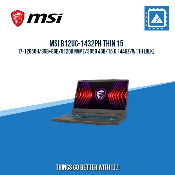 MSI B12UC-1432PH THIN 15 I7-12650H/8GB+8GB/512GB NVME/3050 4GB | BEST FOR GAMING AND AUTOCAD LAPTOP
