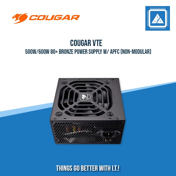 COUGAR VTE 500W/600W 80+ BRONZE POWER SUPPLY W/ APFC (NON-MODULAR)